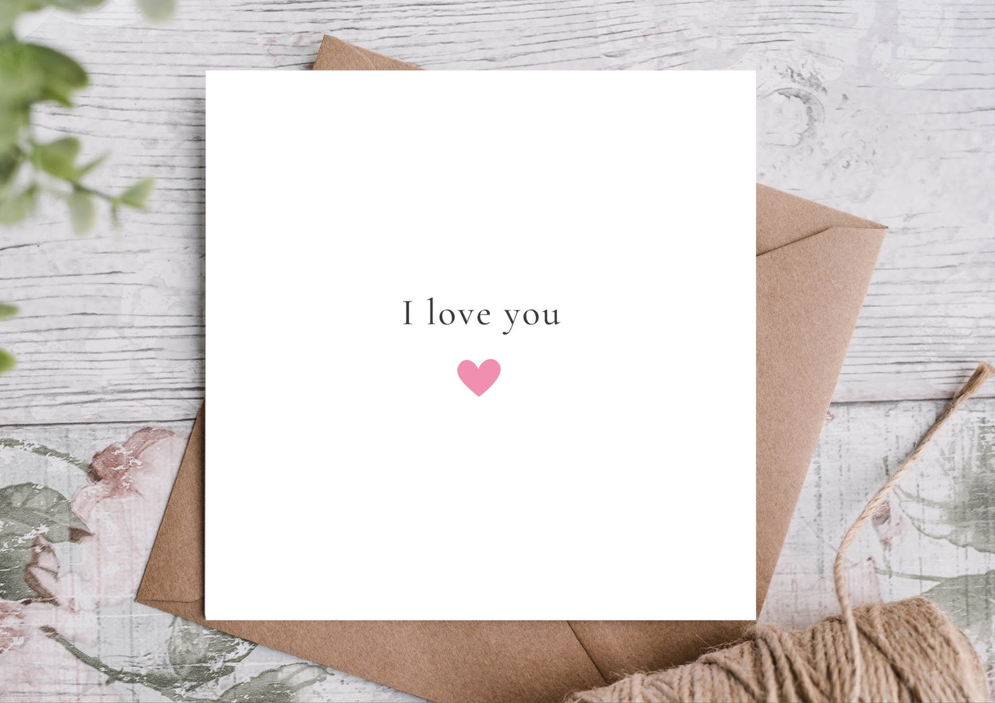 ‘ I love you’ Valentines Card